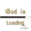 God Is Loading Christian embroidery design with loading bar