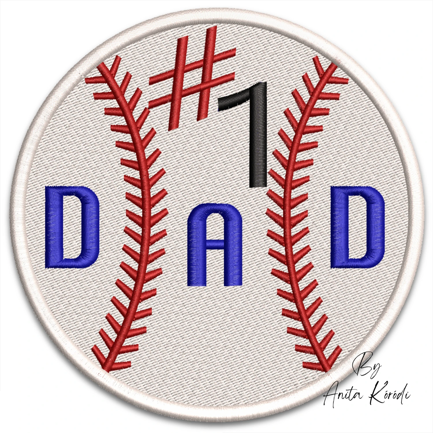 Number one baseball dad machine embroidery design with white baseball, red stitching and blue DAD lettering