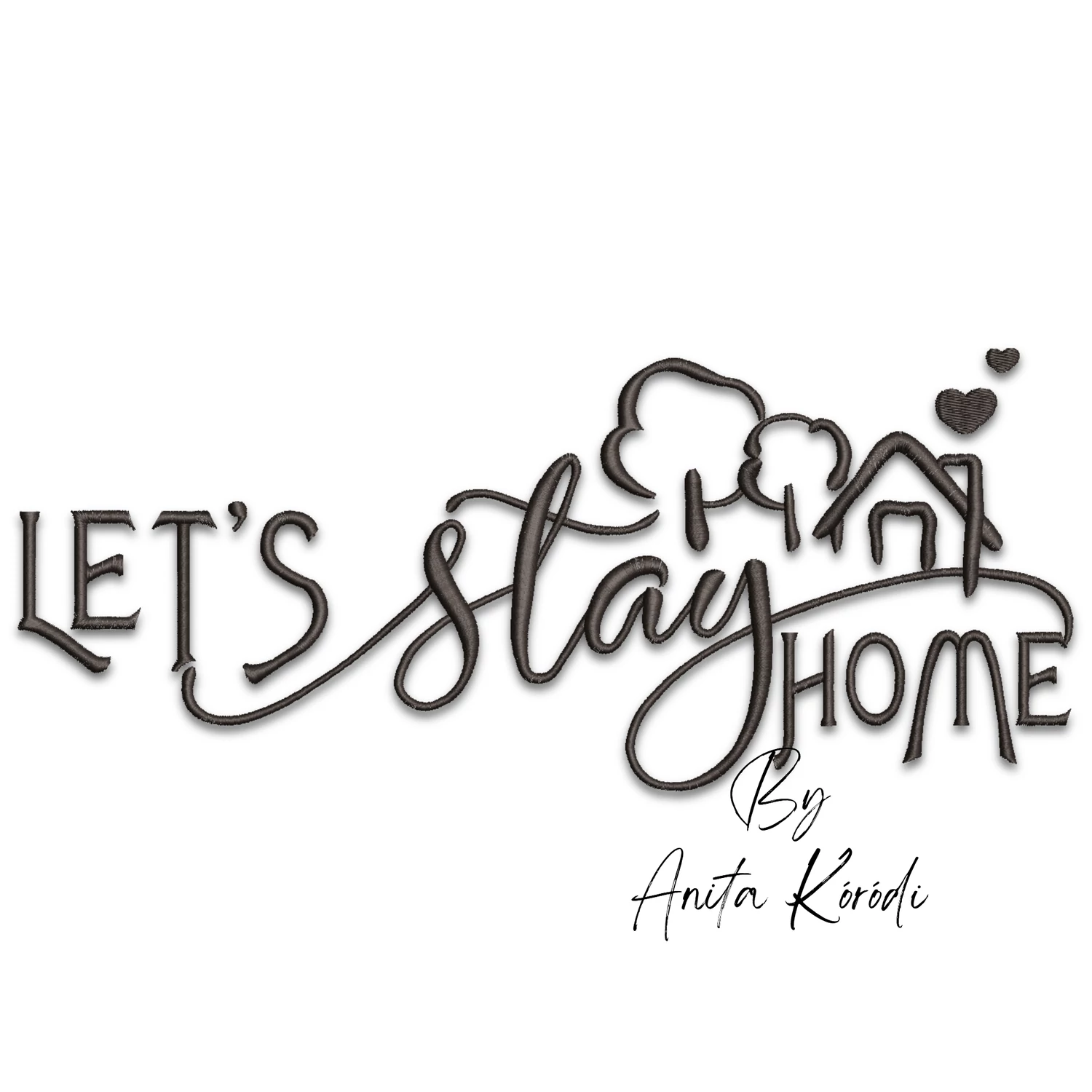 Let's Stay Home farmhouse embroidery design