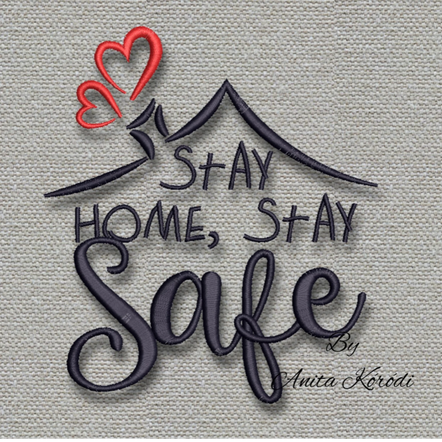 Stay Home Stay Safe embroidery design with house outline and decorative hearts